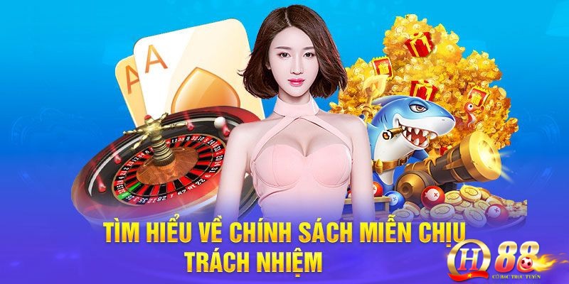 Chính sách miễn trừ trách nhiệm tại hệ thống cá cược uy tín