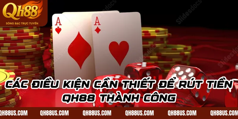 Rút tiền QH88 – Mẹo rút tiền hiệu quả và an toàn nhất