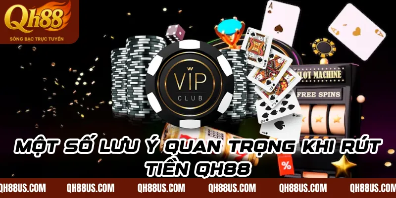 Rút tiền QH88 – Mẹo rút tiền hiệu quả và an toàn nhất