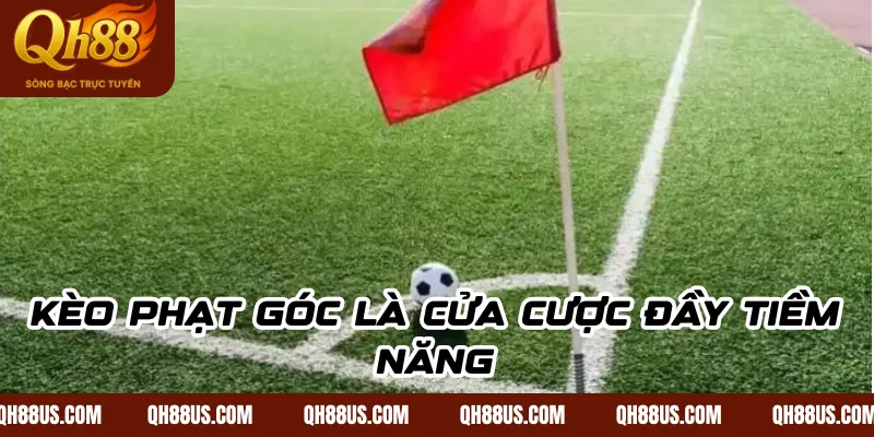Kèo phạt góc – Nước đi cao tay lật kèo cùng nhà cái QH88