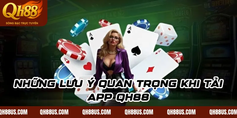 Tải app QH88 – Cách tải ứng dụng cực nhanh trên đa nền tảng