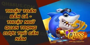 Bắn cá - Siêu phẩm game đổi thưởng ăn khách nhất tại QH88