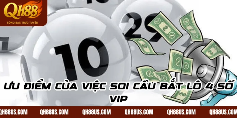 Cách bắt lô 4 số vip chuẩn nhất- Giúp bạn thu bộn tiền