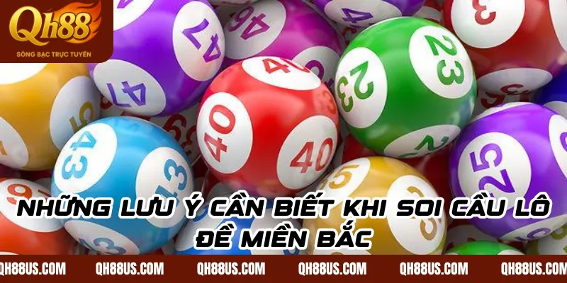 Tìm hiểu về cách soi cầu lô đề miền Bắc tại nhà cái QH88