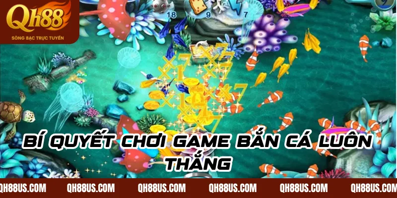 Game Bắn Cá Online - Trò Chơi Đổi Thưởng Vui Nhộn Và Lôi Cuốn - QH88