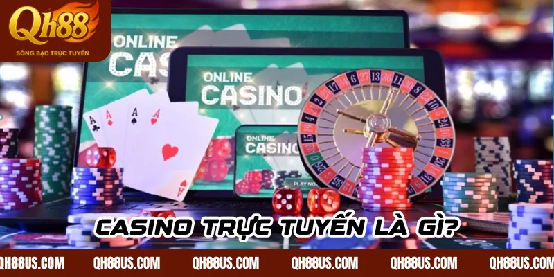 Casino Trực Tuyến – Hành Trình Giải Trí Sang Trọng Ngay Tại Nhà - QH88