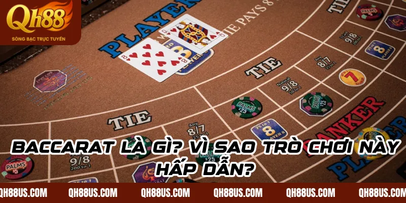 Baccarat QH88 – Trò Chơi Đỉnh Cao Cho Người Mê Sòng Bài Online - QH88