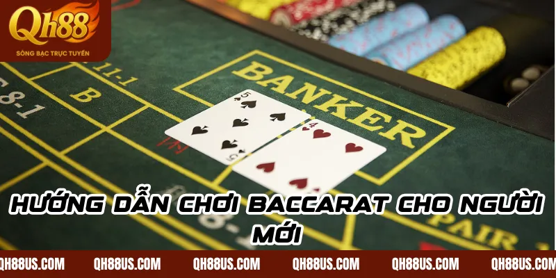 Baccarat QH88 – Trò Chơi Đỉnh Cao Cho Người Mê Sòng Bài Online - QH88