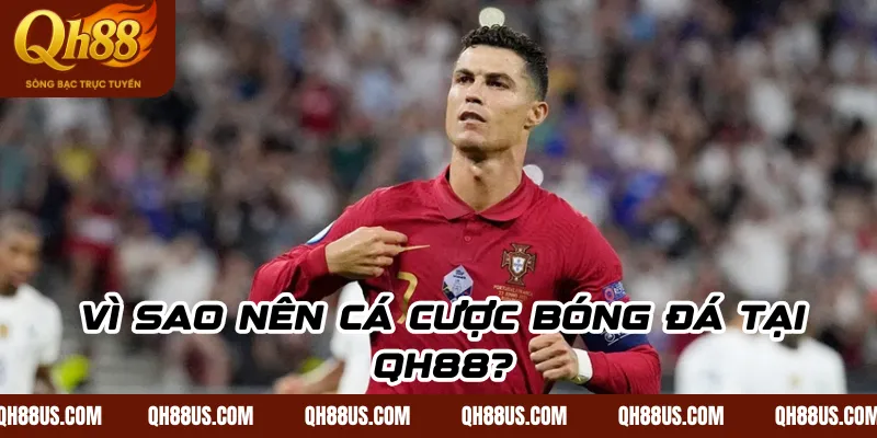 Cá Cược Bóng Đá QH88 – Kinh Nghiệm Chơi Hiệu Quả Và An Toàn Cho Người Mới - QH88
