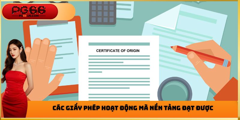 Giấy Phép Hoạt Động PG66 - Bằng Chứng Khẳng Định Uy Tín