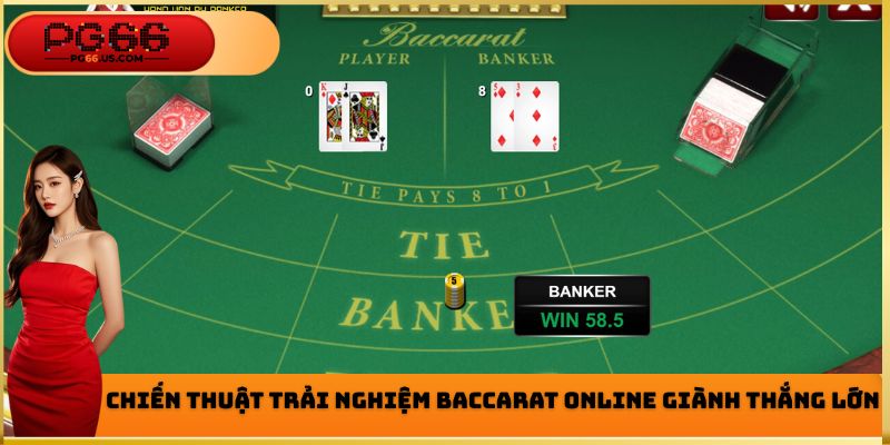 Baccarat Online PG66 - Luật Chơi Chính Xác Cần Phải Biết