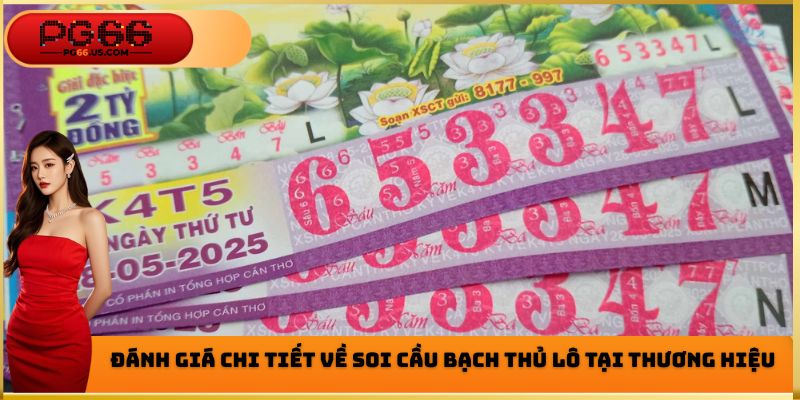 Soi Cầu Bạch Thủ Lô PG66 - Ưu Điểm Cần Phải Nghiên Cứu