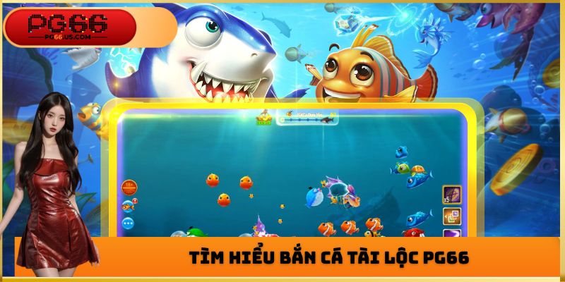 Bắn Cá Tài Lộc - Khuyến Mãi Đổi Thưởng Cực Hấp Dẫn 2026
