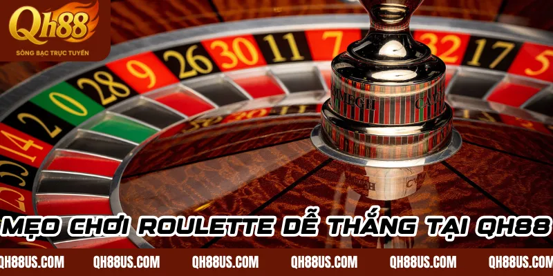 Roulette QH88 – Trải Nghiệm Đỉnh Cao Cùng Trò Chơi Casino Huyền Thoại - QH88
