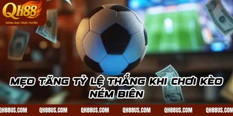 Kèo Ném Biên QH88: Cách Phân Tích Tỷ Lệ Để Tăng Lợi Nhuận - QH88