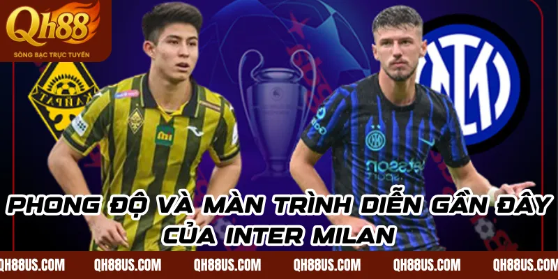 Phân tích kèo Inter vs Kairat Almaty, 03h00 ngày 6/11: Khi chênh lệch đẳng cấp quá rõ - QH88