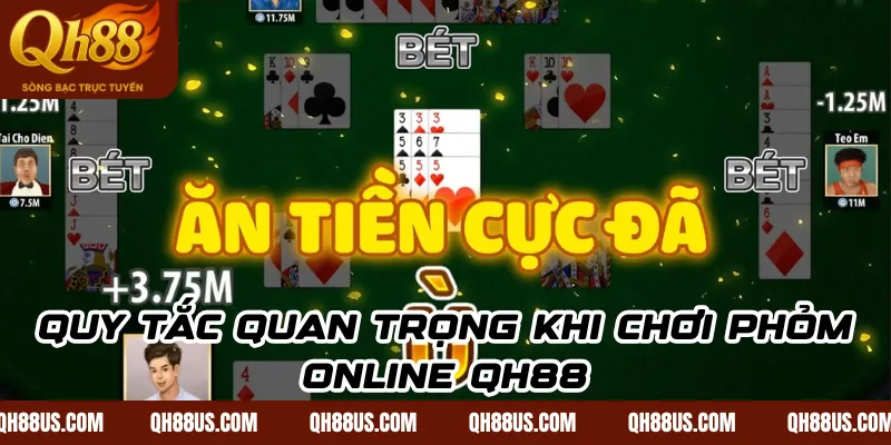 Phỏm online Qh88: Chiến lược đánh nhanh thắng lớn tối ưu - QH88