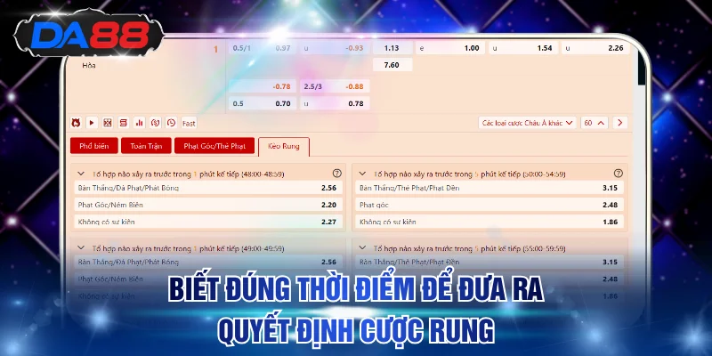 Giải Thích Kèo Rung Là Gì Và Bí Quyết Cược Chuẩn Tại DA88
