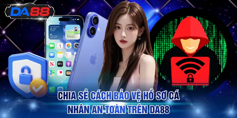 Hướng Dẫn Đăng Nhập DA88 Dễ Dàng, An Toàn Và Nhanh Nhất