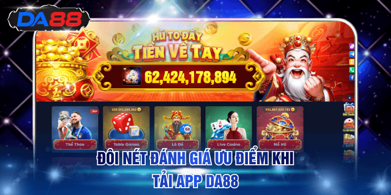 Tải App DA88 - Chơi Game Trên App Siêu Mượt, Rinh Quà Lớn
