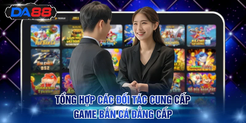 Bắn Cá DA88 - Chinh Phục Boss Nhận Thưởng Khổng Lồ x10.000 - DA88