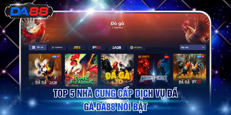 Đá Gà DA88 - Thỏa Mãn Đam Mê Xem Chọi Gà Trực Tiếp 24/7 - DA88