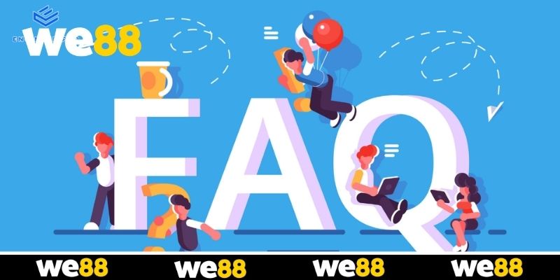 Các Câu Hỏi Thường Gặp WE88 Và Giải Đáp Chi Tiết Nhất