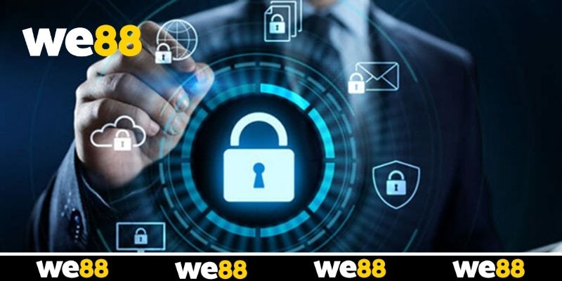 Chính Sách Bảo Mật WE88 - Bảo Vệ Quyền Lợi Cho Hội Viên Chính Sách Bảo Mật WE88 - Bảo Vệ Quyền Lợi Cho Hội Viên