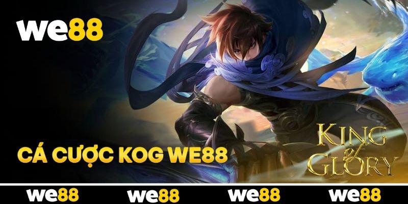 Cá Cược KOG - Theo Dõi Những Màn Combat Mãn Nhãn Tại WE88