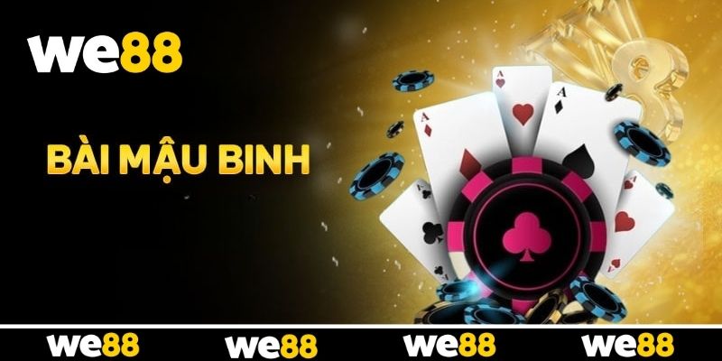 Bài Mậu Binh WE88 - Nâng Tầm Tư Duy Qua Từng Ván Bài Bài Mậu Binh WE88 - Nâng Tầm Tư Duy Qua Từng Ván Bài