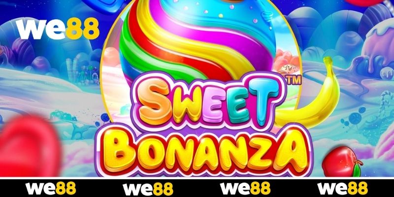 Sweet Bonanza WE88 - Slot Game Trái Cây Cực Nịnh Mắt