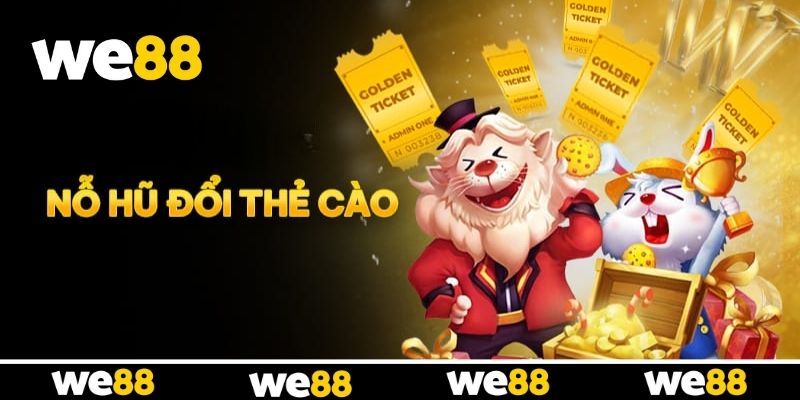 Nổ Hũ Đổi Thẻ Cào - Điểm Hẹn Săn Hũ Được Ưu Chuộng Nhất Năm