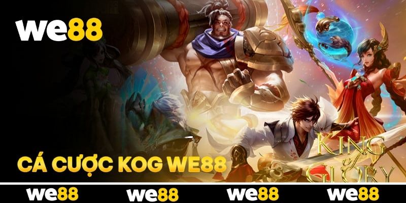 Cá Cược KOG - Theo Dõi Những Màn Combat Mãn Nhãn Tại WE88