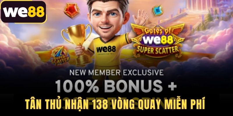 Khuyến Mãi WE88 - Cơ Hội Vàng Cho Bet Thủ Tăng Vốn Cược