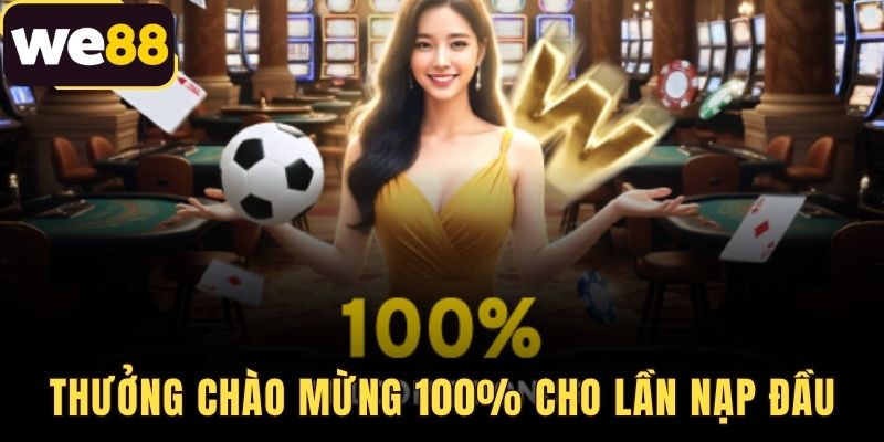 Khuyến Mãi WE88 - Cơ Hội Vàng Cho Bet Thủ Tăng Vốn Cược
